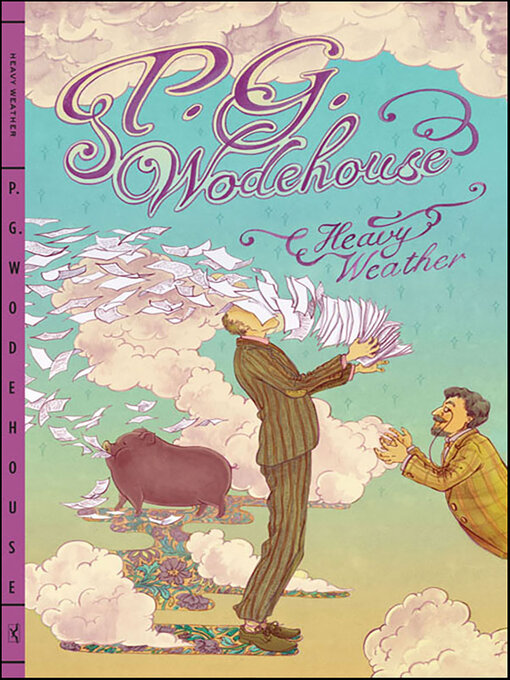 Title details for Heavy Weather by P. G. Wodehouse - Available